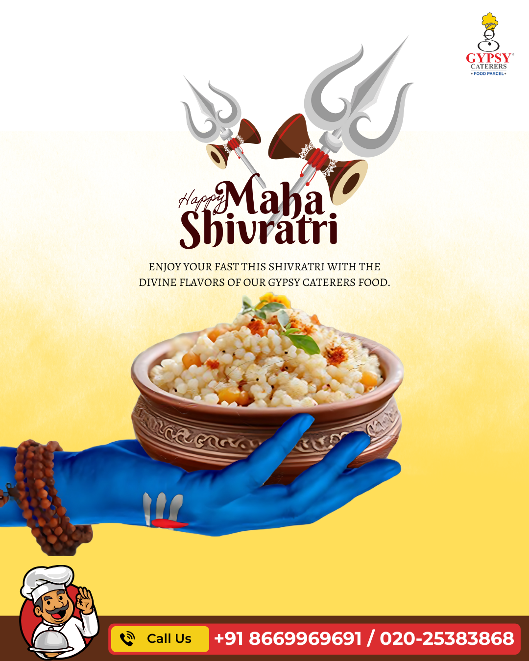 ENJOY YOUR FAST THIS SHIVRATRI WITH THE DIVINE FLAVORS OF OUR GYPSY CATERERS FOOD.